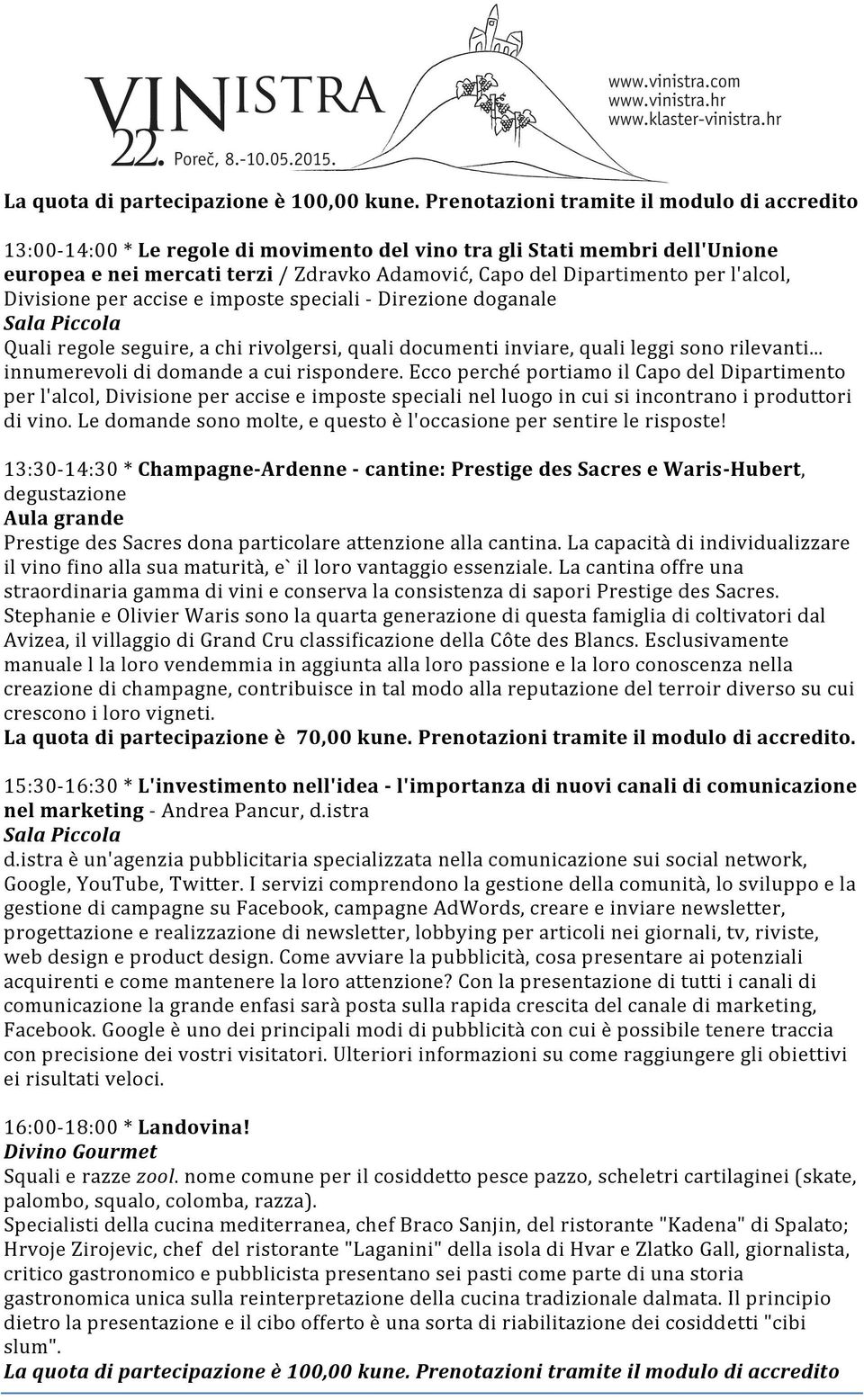 l'alcol, Divisione per accise e imposte speciali - Direzione doganale Quali regole seguire, a chi rivolgersi, quali documenti inviare, quali leggi sono rilevanti.