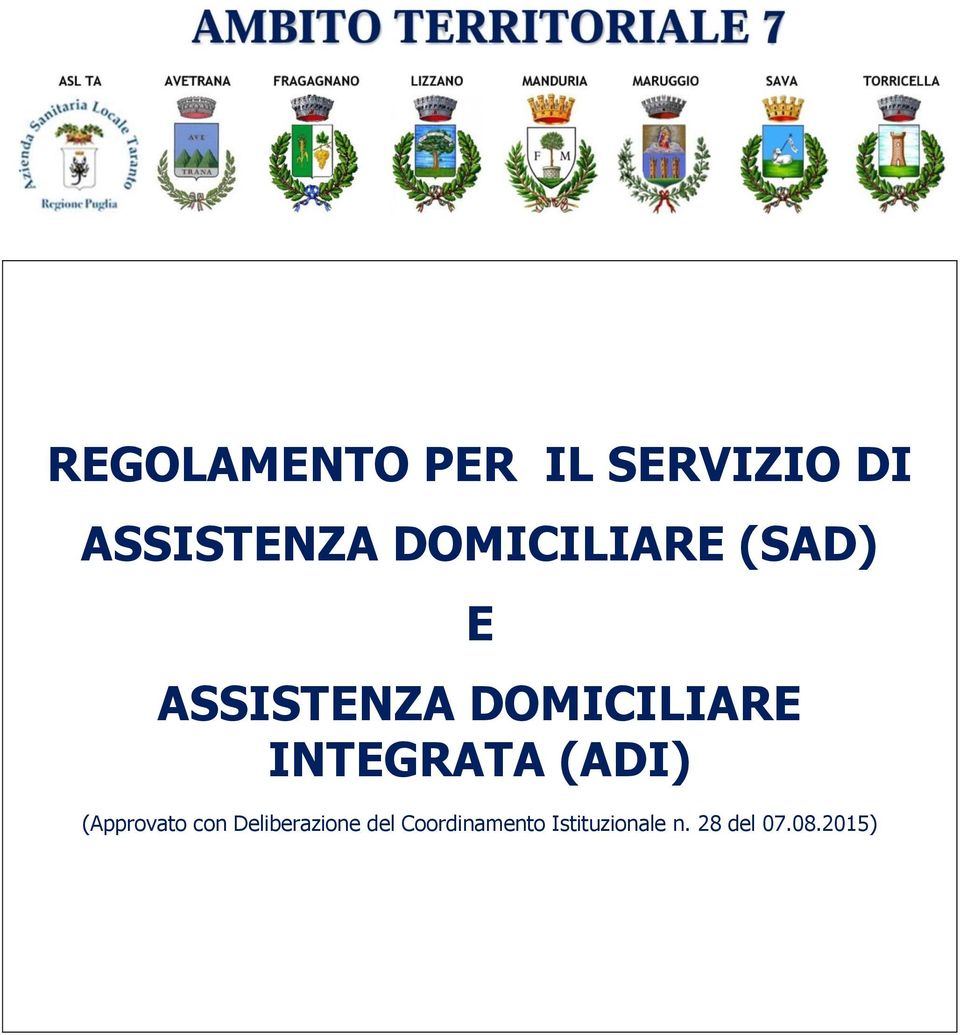 INTEGRATA (ADI) (Approvato con Deliberazione