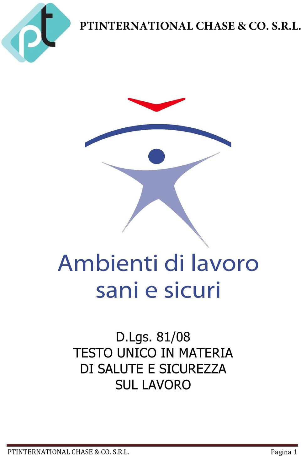 SALUTE E SICUREZZA SUL LAVORO