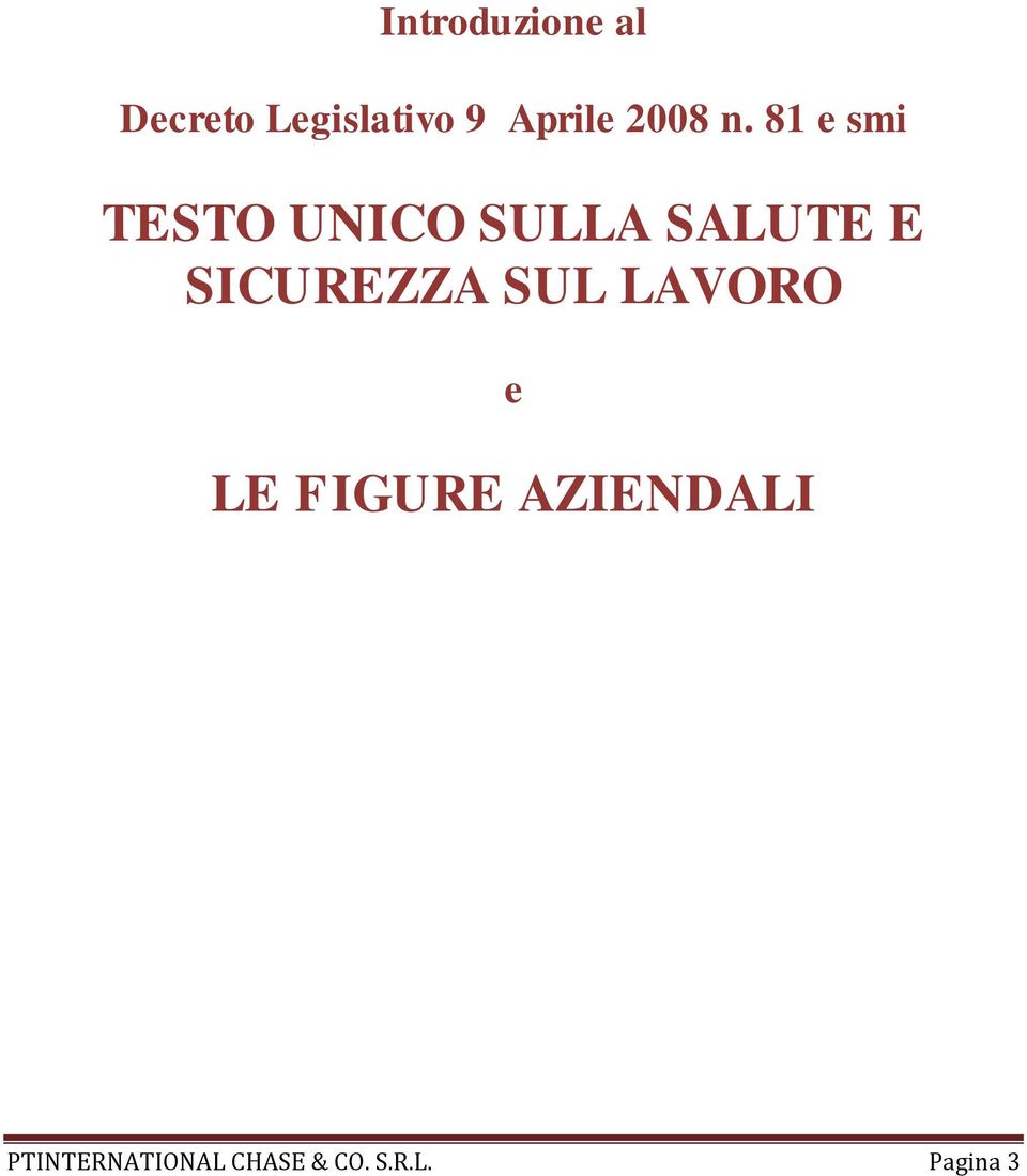 81 e smi TESTO UNICO SULLA SALUTE E