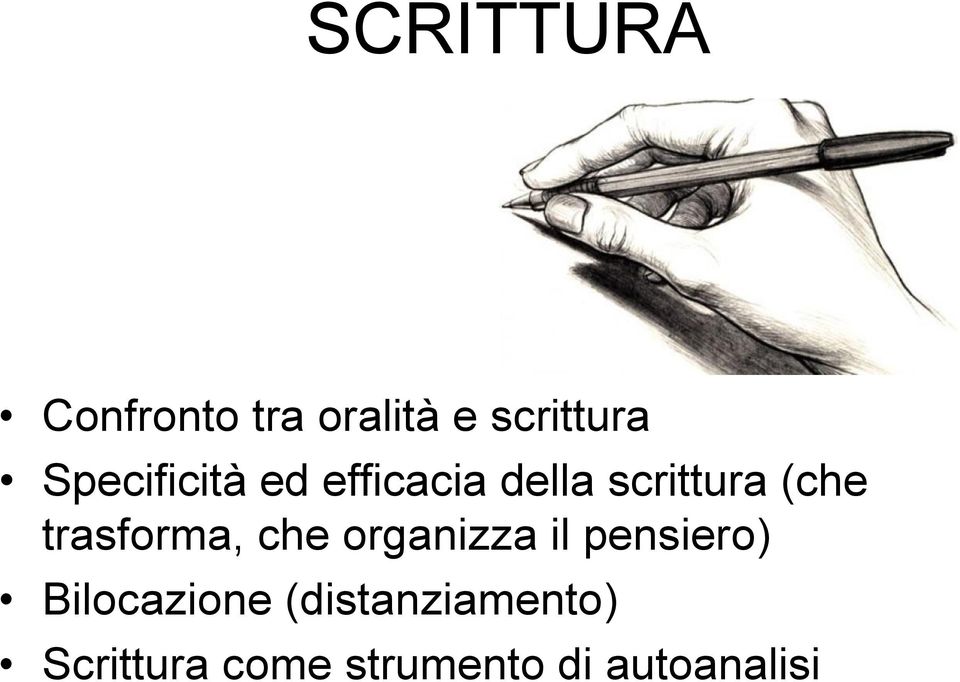 trasforma, che organizza il pensiero)