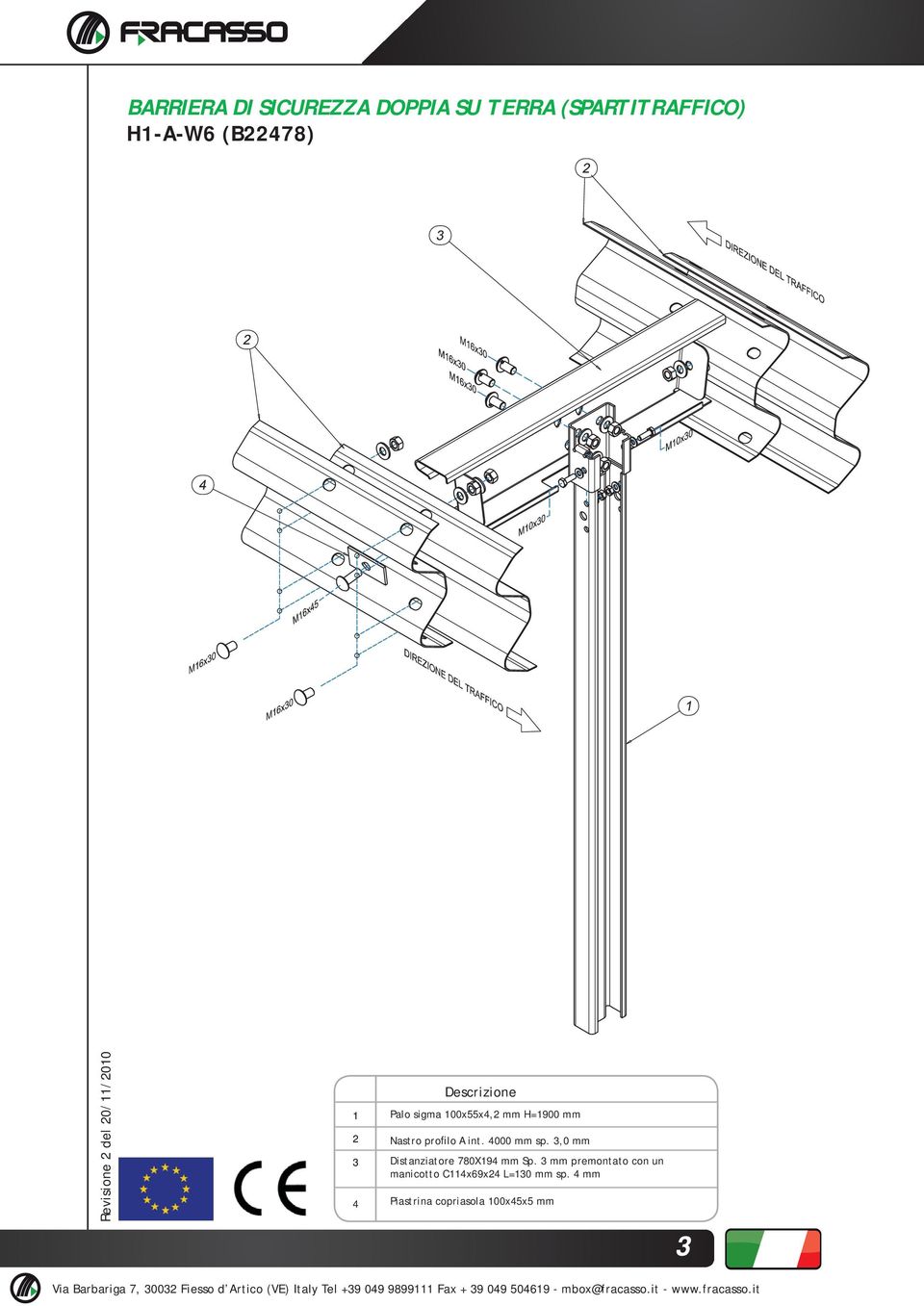 4000 mm sp. 3,0 mm 3 Distanziatore 780X194 mm Sp.