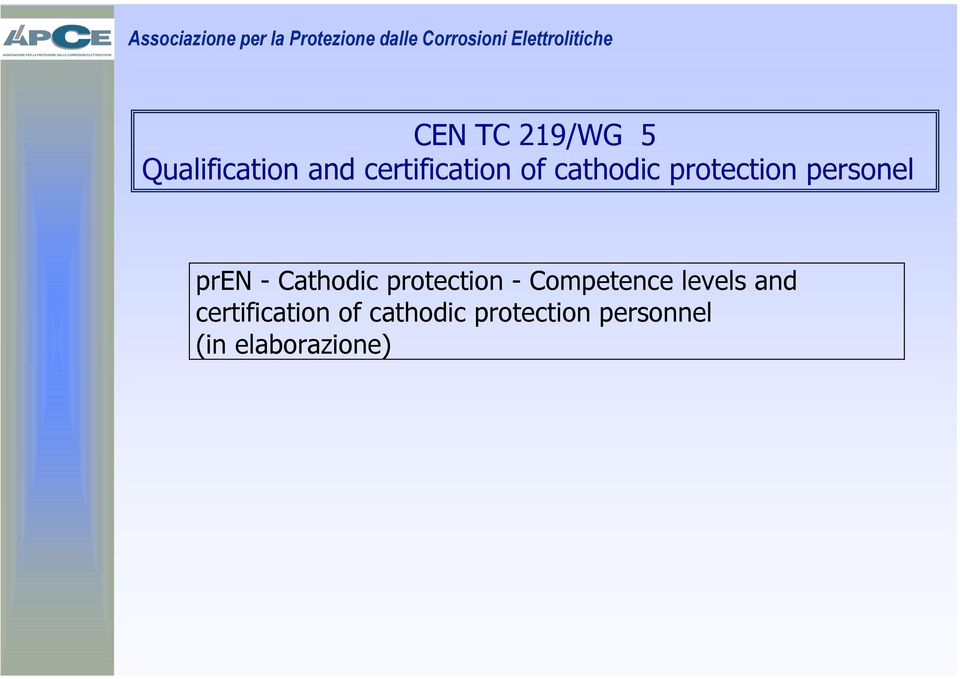 protection - Competence levels and certification