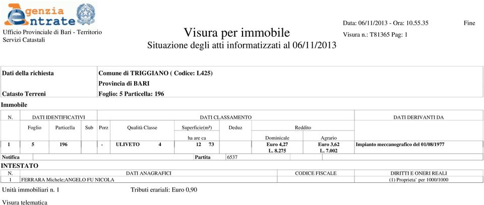 12 73 Euro 4,27 Euro 3,62 Impianto meccanografico del 01/08/1977 L. 8.275 L.