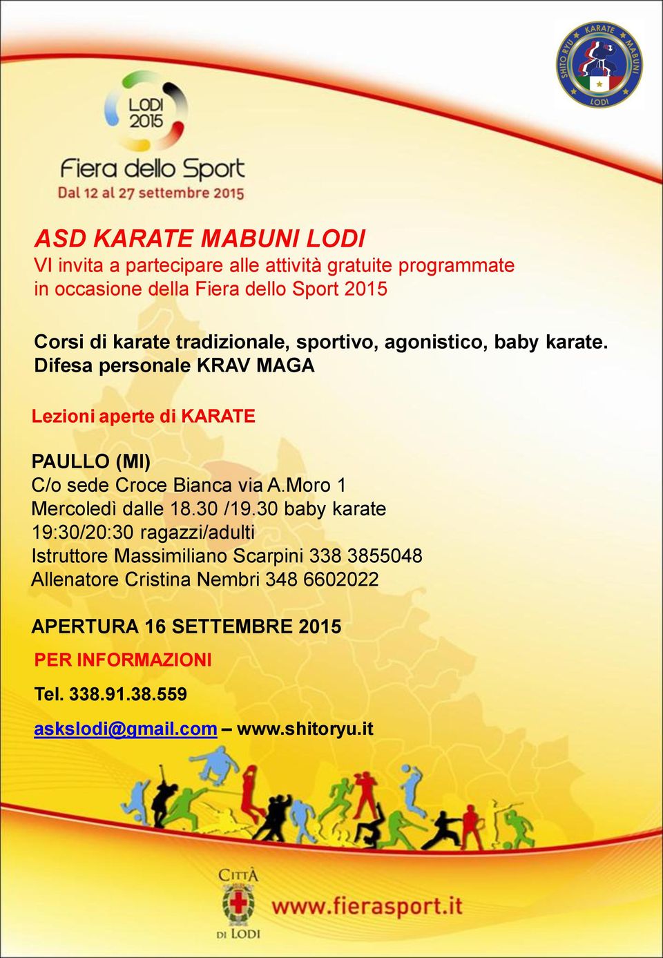 30 baby karate 19:30/20:30 ragazzi/adulti Istruttore