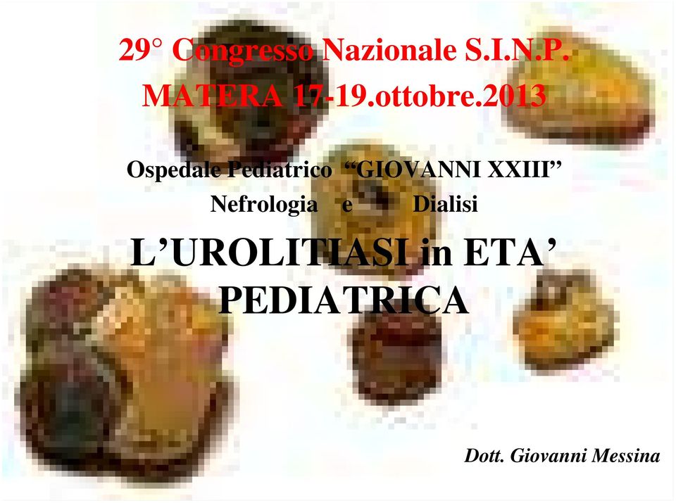 2013 Ospedale Pediatrico GIOVANNI XXIII