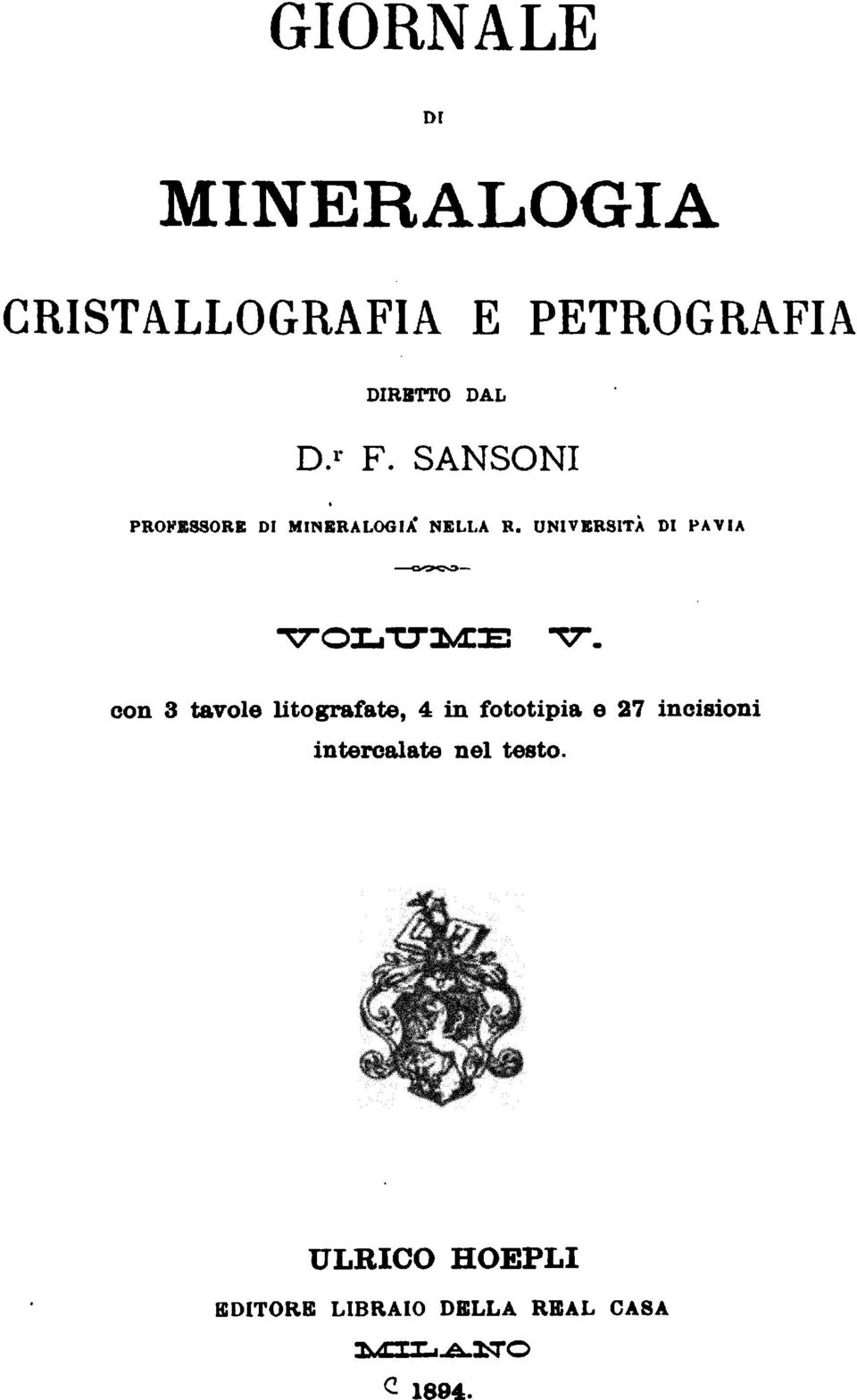 UNIVERSITÀ DI PAVIA con 3 tavole litografate 4 in fototipia e 27