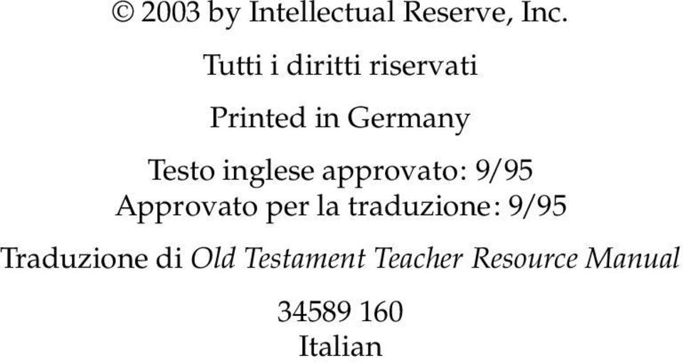 inglese approvato: 9/95 Approvato per la traduzione: