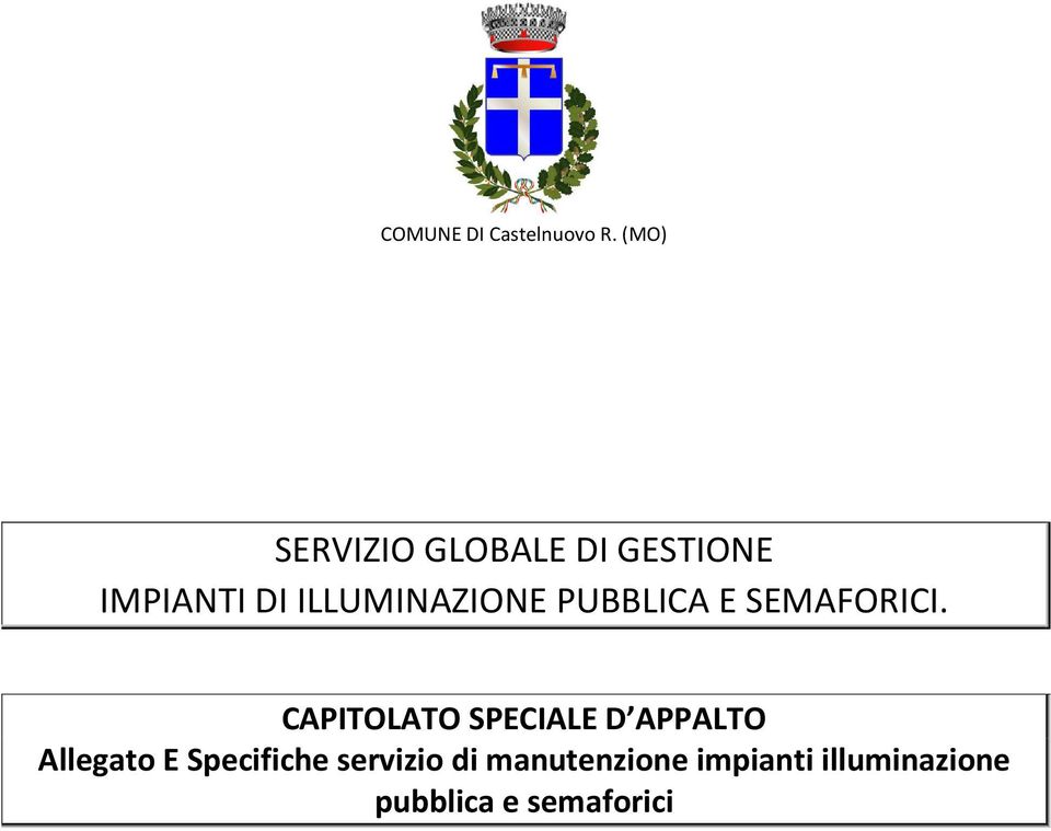 ILLUMINAZIONE PUBBLICA E SEMAFORICI.