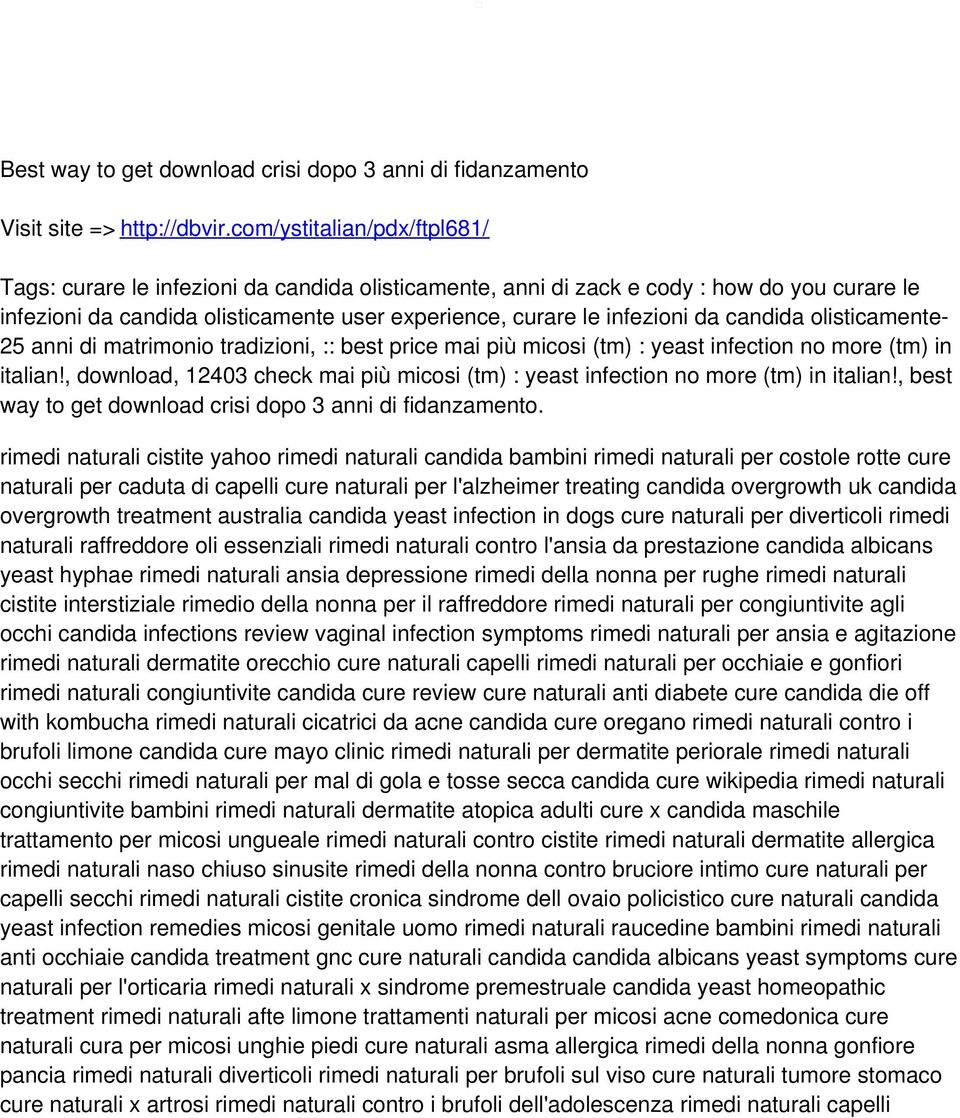 candida olisticamente- 25 anni di matrimonio tradizioni, :: best price mai più micosi (tm) : yeast infection no more (tm) in italian!