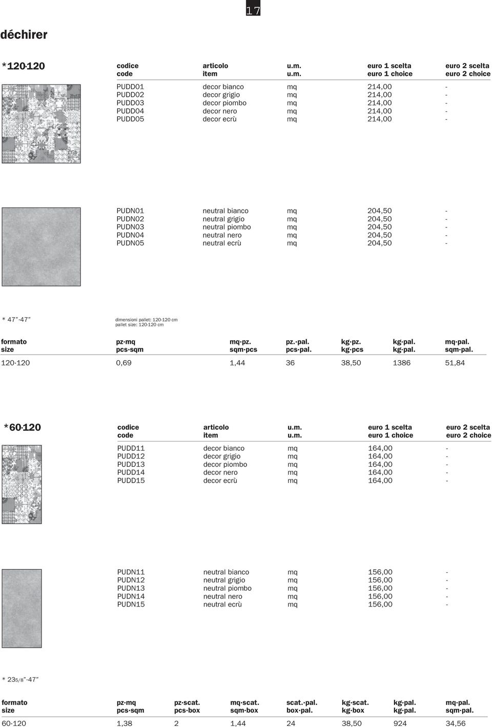 120-120 cm formato pz mq mq pz. pz. pal. kg pz. kg pal. mq pal. size pcs sqm sqm pcs pcs pal. kg pcs kg pal. sqm pal.