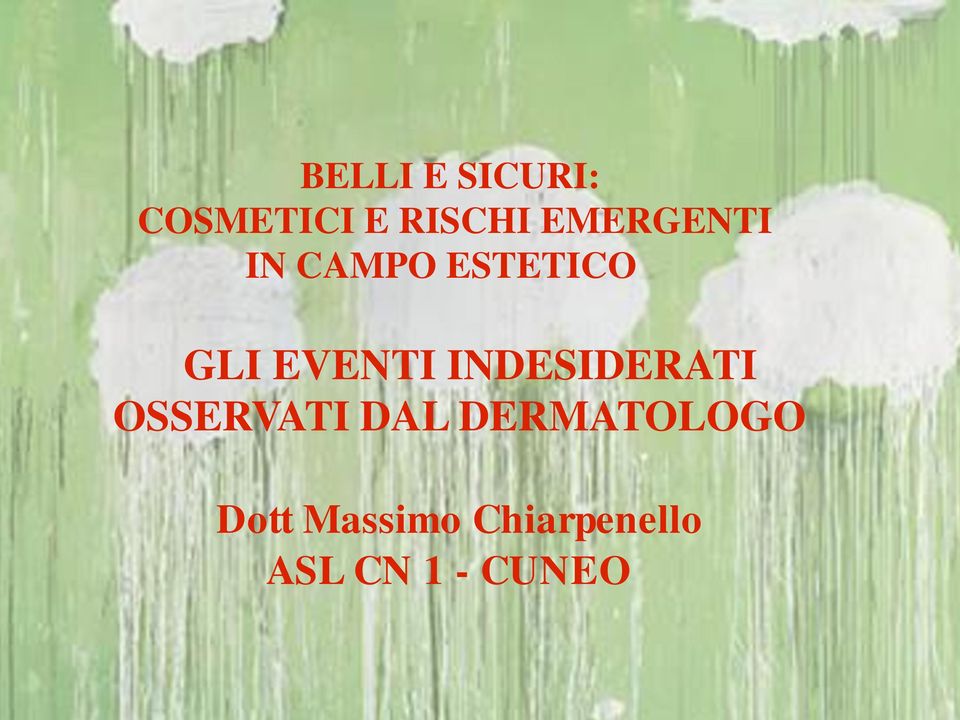 ESTETICO GLI EVENTI INDESIDERATI OSSERVATI