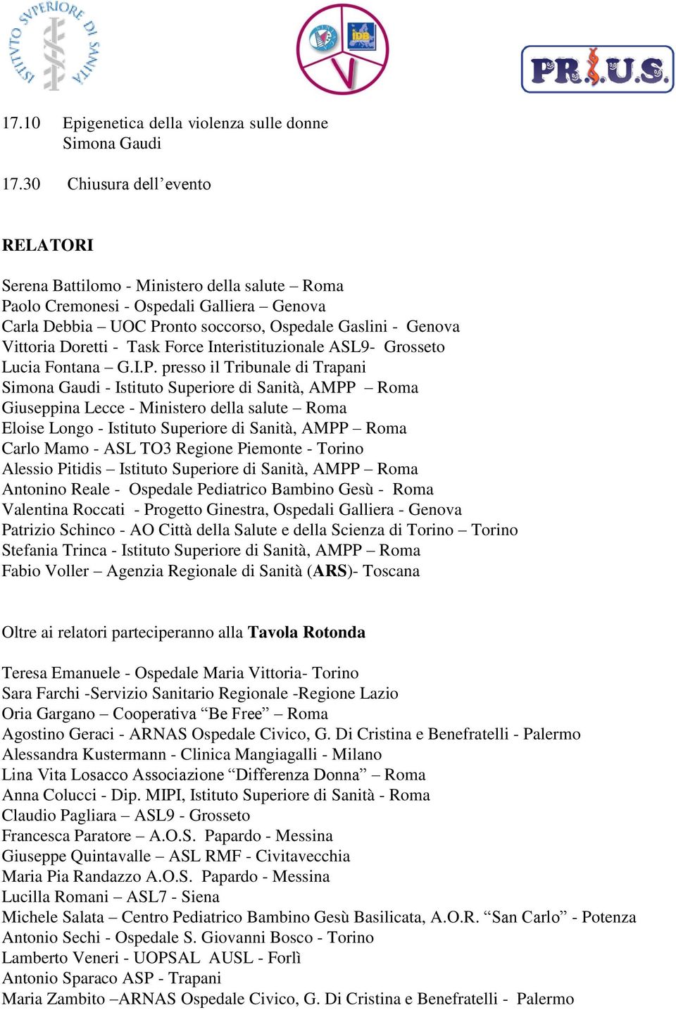 - Task Force Interistituzionale ASL9- Grosseto Lucia Fontana G.I.P.