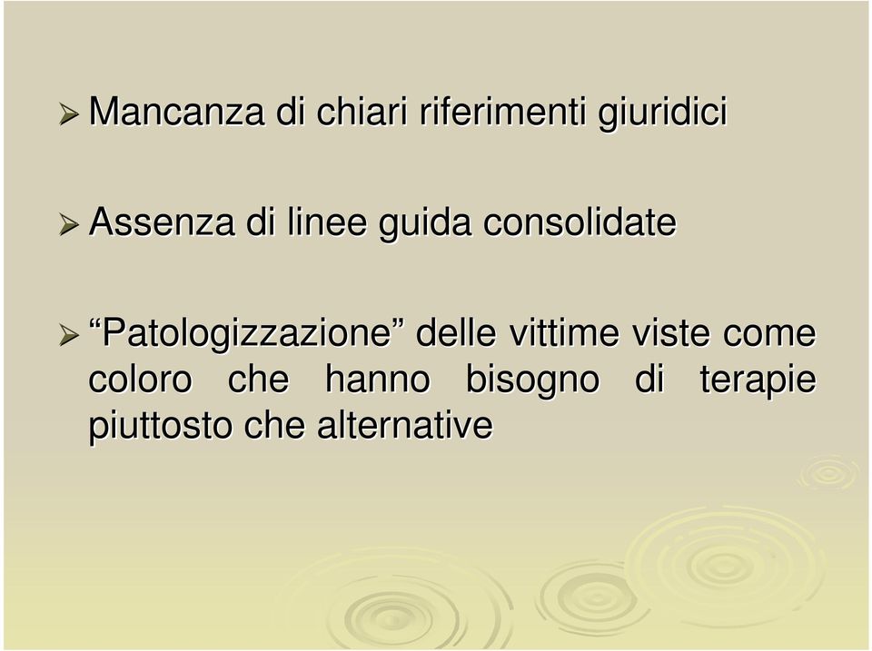 Patologizzazione delle vittime viste come