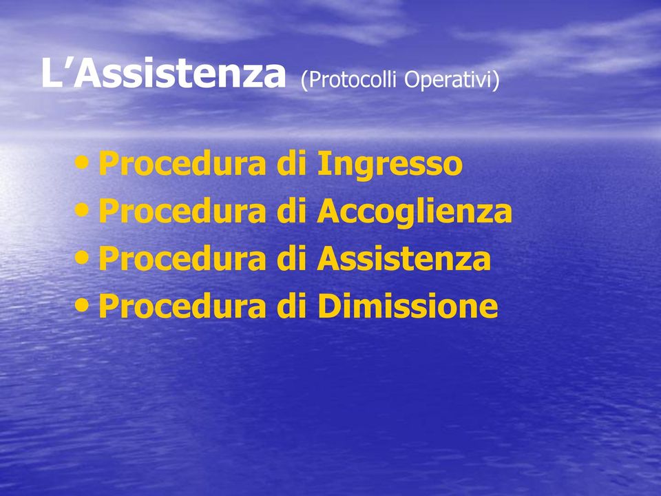 Procedura di Accoglienza