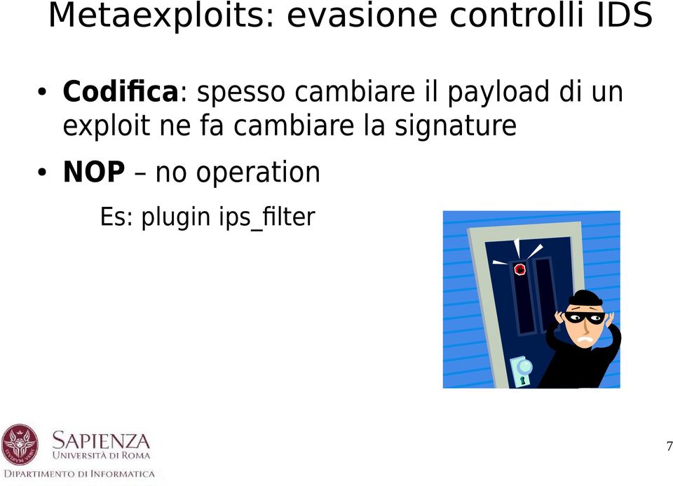 di un exploit ne fa cambiare la