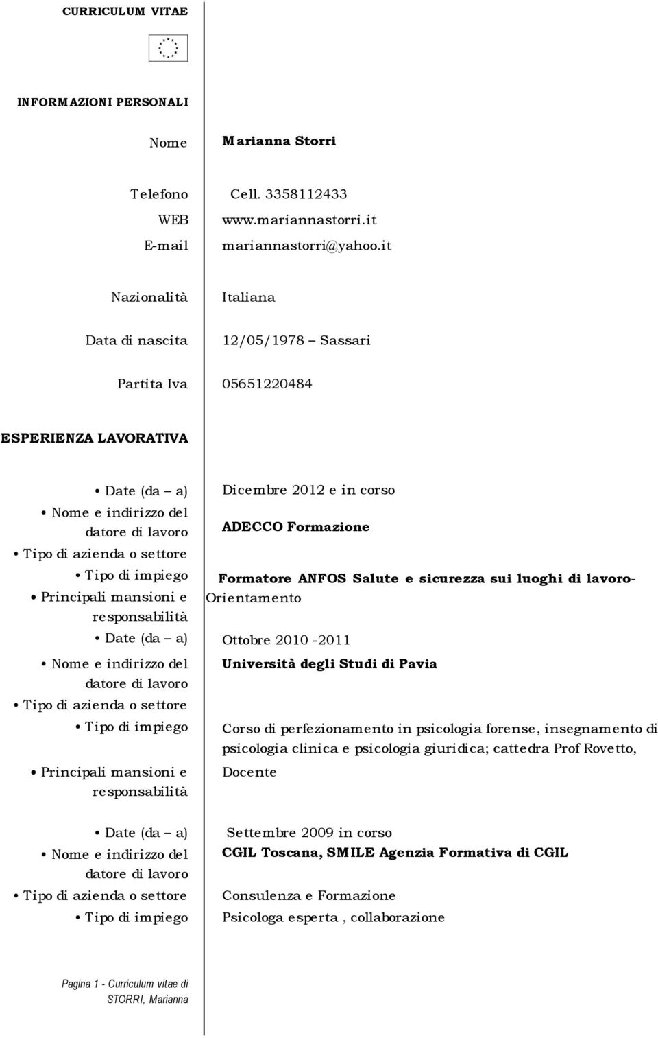 sicurezza sui luoghi di lavoro- Orientamento Ottobre 2010-2011 Università degli Studi di Pavia Corso di perfezionamento in psicologia forense, insegnamento di psicologia