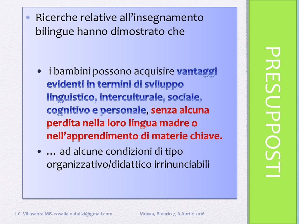 organizzativo/didattico irrinunciabili, PRESUPPOSTI I.C.