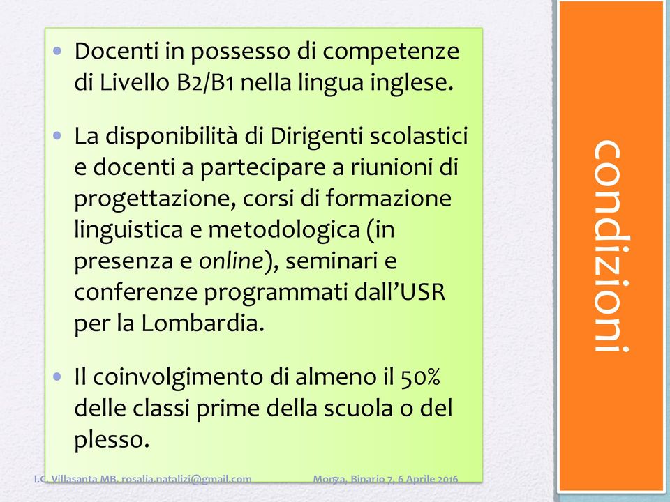 linguistica e metodologica (in presenza e online), seminari e conferenze programmati dall USR per la Lombardia.