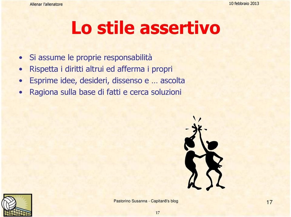 afferma i propri Esprime idee, desideri,