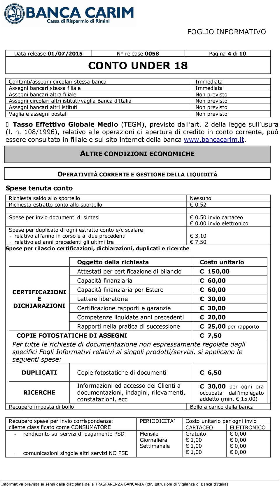 108/1996), relativo alle operazioni di apertura di credito