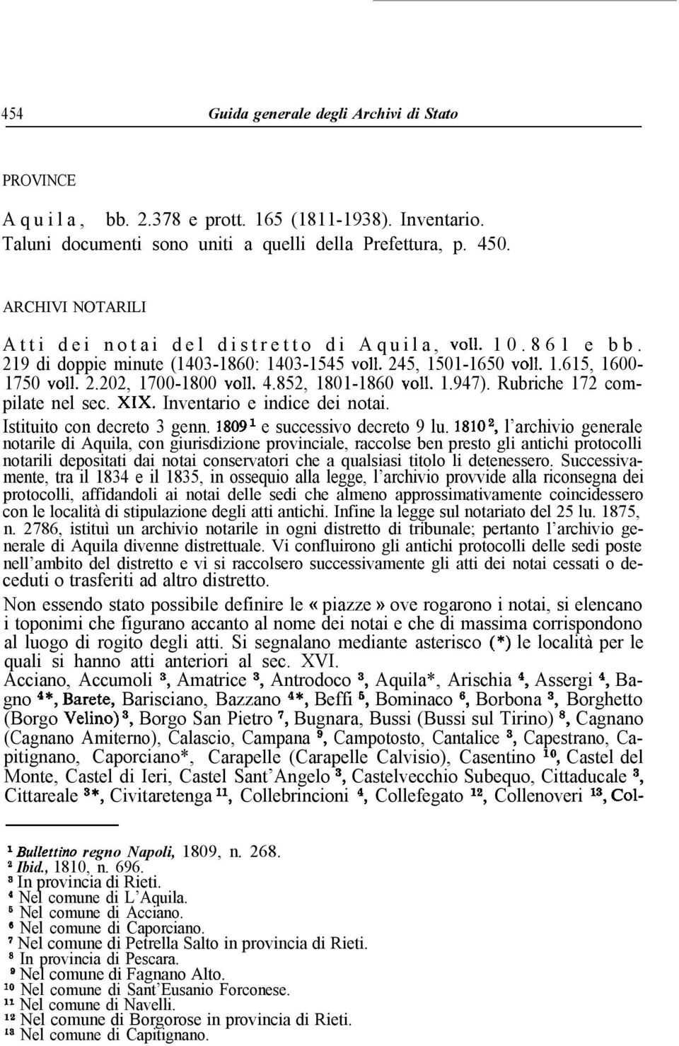 852, 1801-1860 ~011. 1.947). Rubriche 172 compilate nel sec. X1X. Inventario e indice dei notai. Istituito con decreto 3 genn. 1809l e successivo decreto 9 lu.