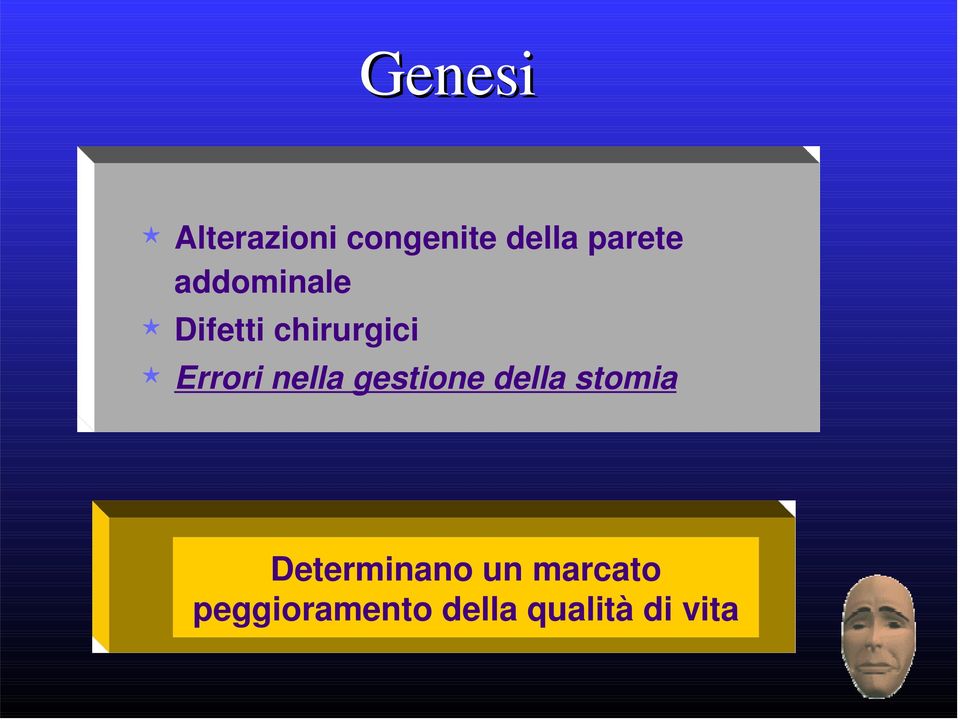 nella gestione della stomia Determinano