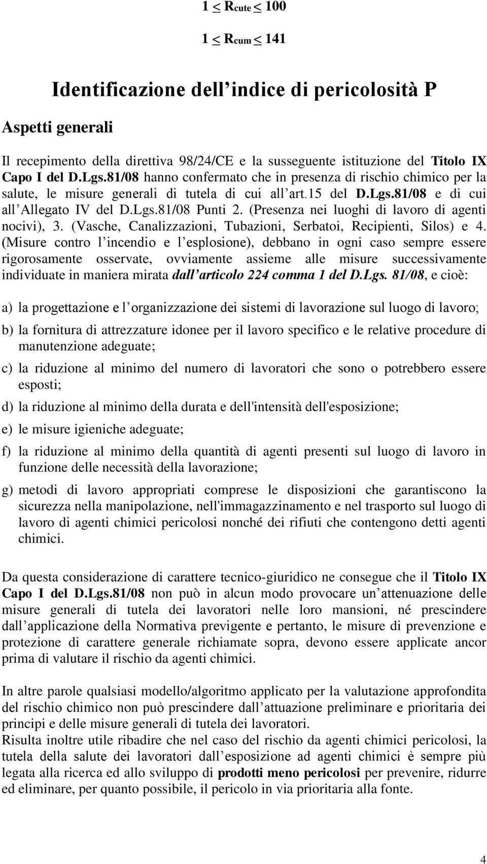 (Presenza nei luoghi di lavoro di agenti nocivi), 3. (Vasche, Canalizzazioni, Tubazioni, Serbatoi, Recipienti, Silos) e 4.