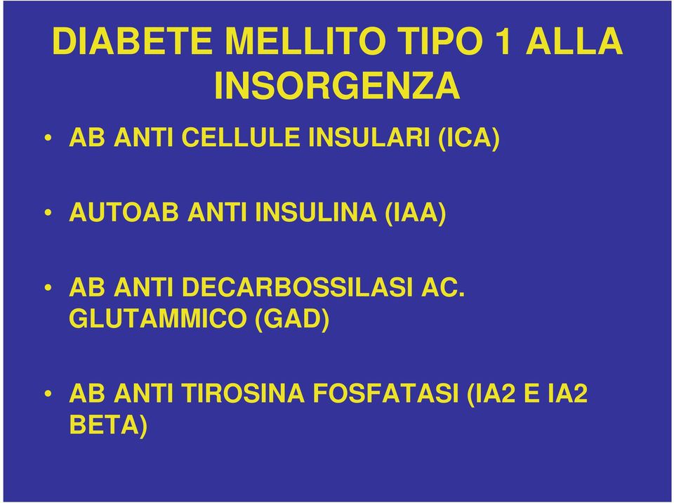 INSULINA (IAA) AB ANTI DECARBOSSILASI AC.