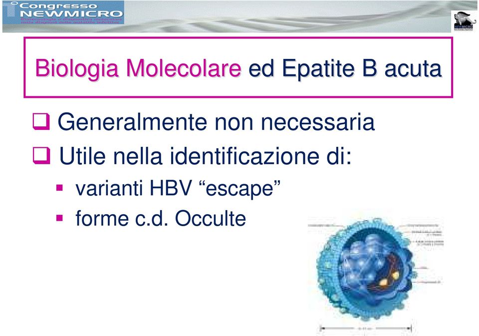 Utile nella identificazione di: