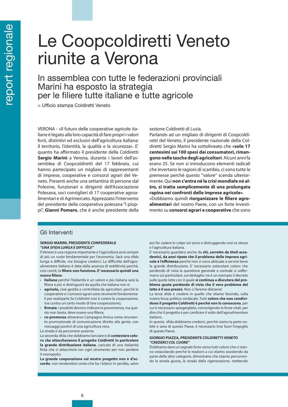 territorio, l'identità, la qualità e la sicurezza».