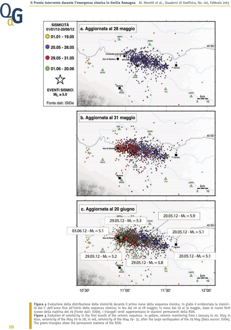 della mattina del 29 [Fonte dati: ISIDe]. I triangoli verdi rappresentano le stazioni permanenti della RSN.