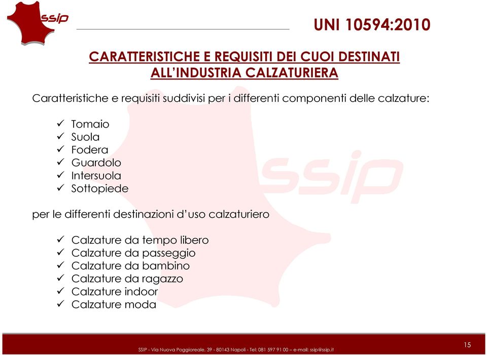 Fodera Guardolo Intersuola Sottopiede per le differenti destinazioni d uso calzaturiero Calzature