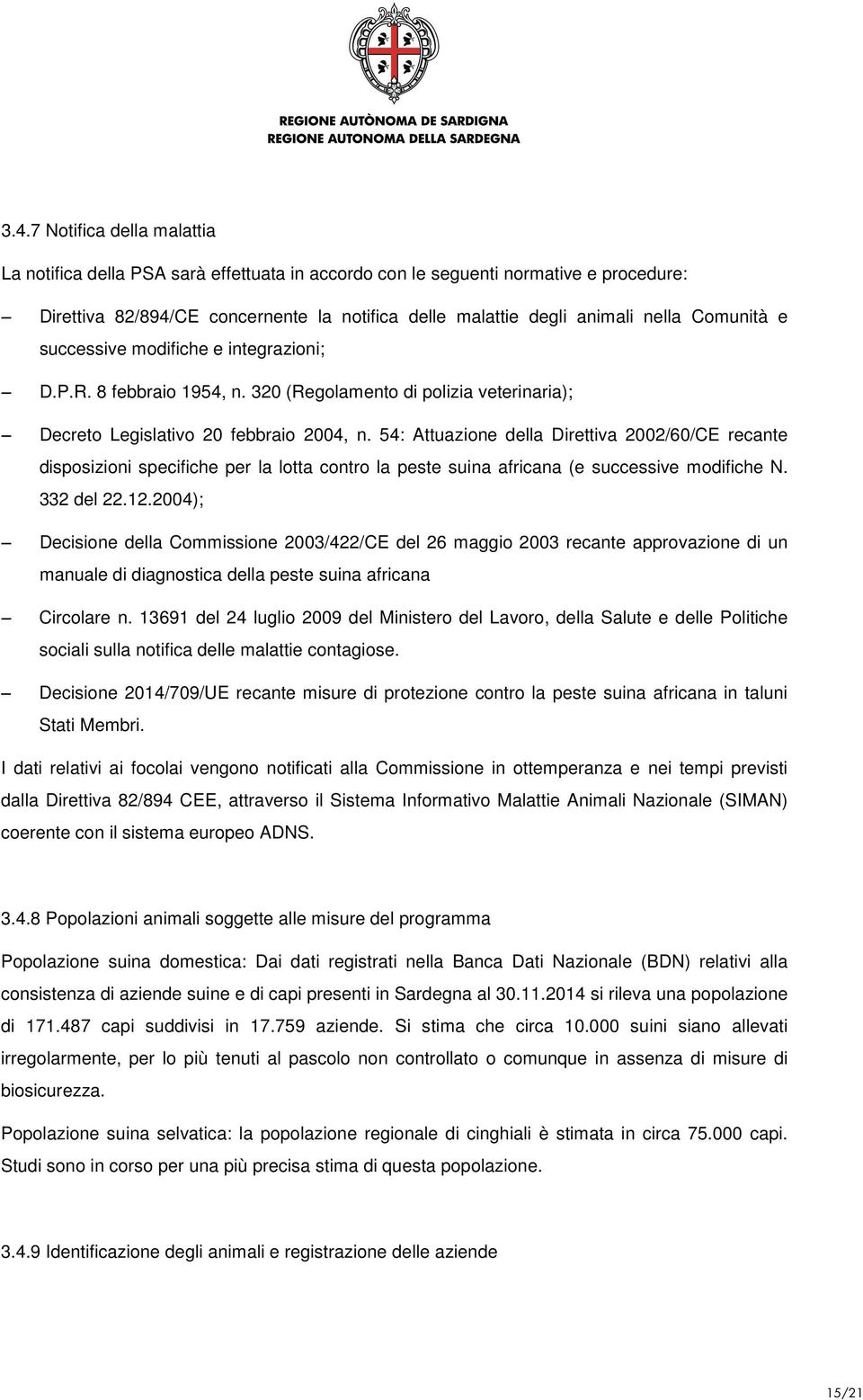 54: Attuazione della Direttiva 2002/60/CE recante disposizioni specifiche per la lotta contro la peste suina africana (e successive modifiche N. 332 del 22.12.