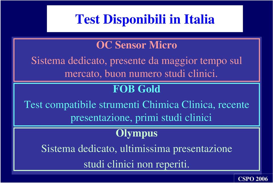 FOB Gold Test compatibile strumenti Chimica Clinica, recente presentazione,