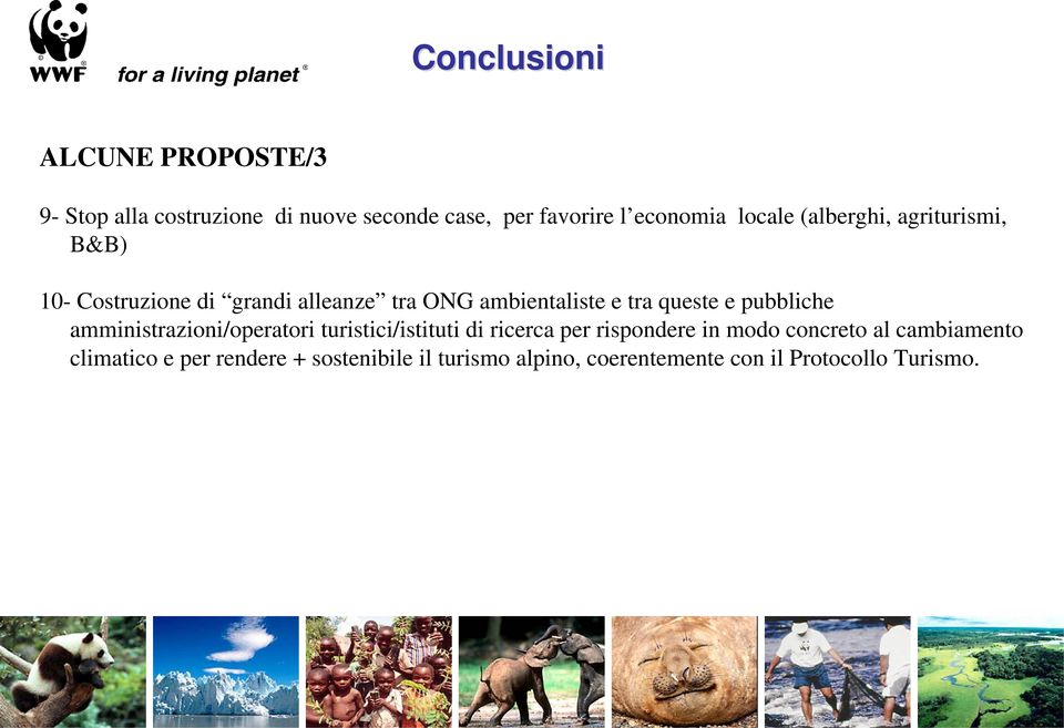 queste e pubbliche amministrazioni/operatori turistici/istituti di ricerca per rispondere in modo