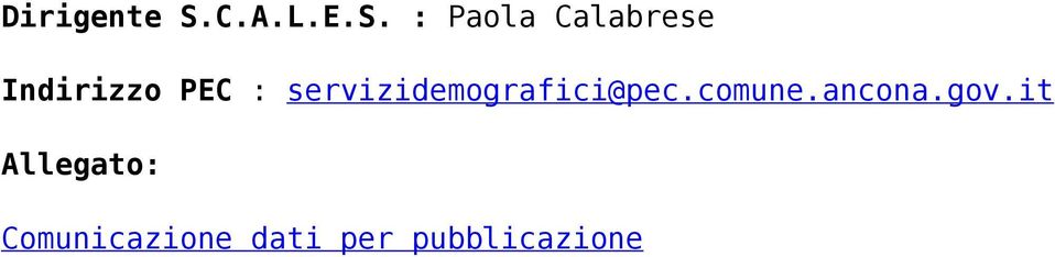 : Paola Calabrese Indirizzo PEC :