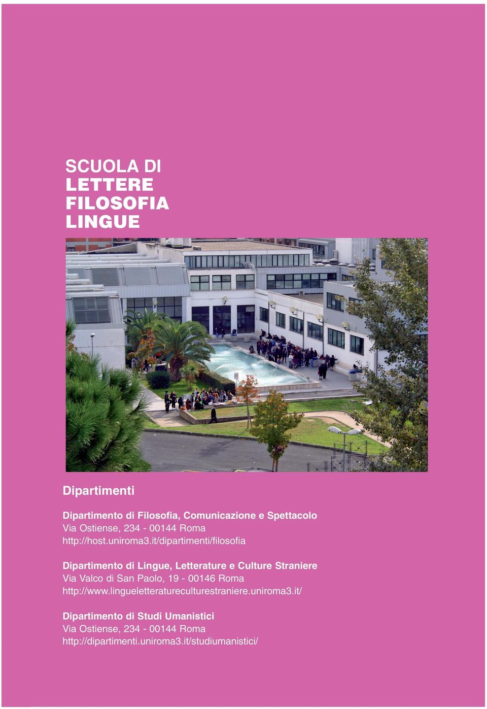 it/dipartimenti/filosofia Dipartimento di Lingue, Letterature e Culture Straniere Via Valco di San Paolo,