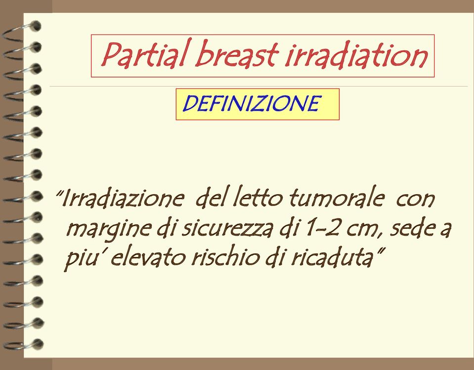 tumorale con margine di sicurezza di