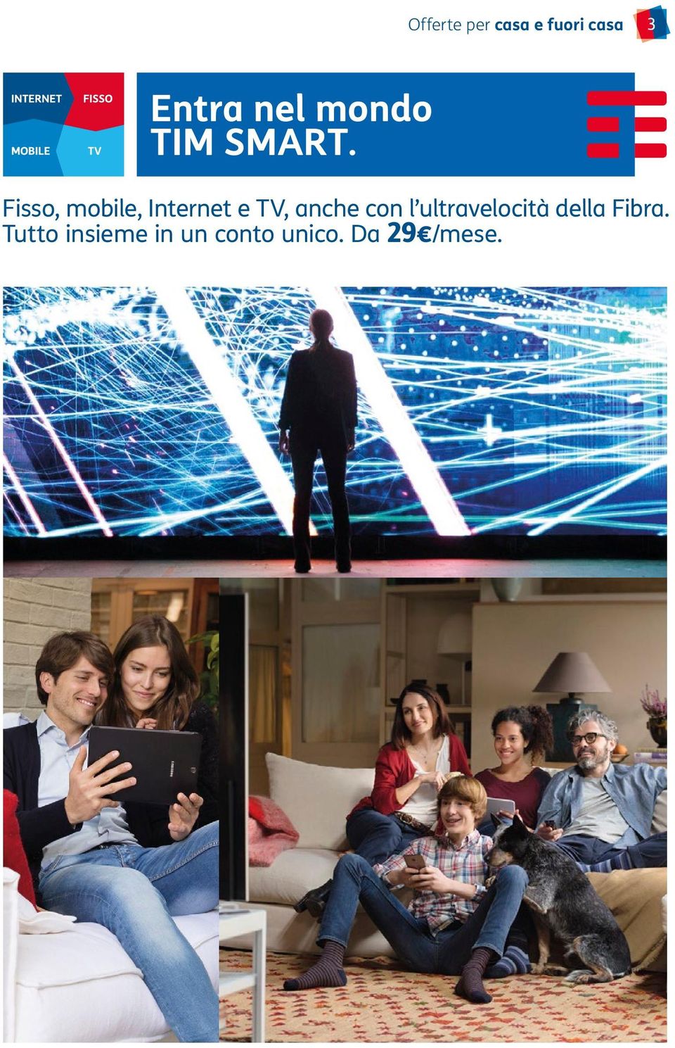 Fisso, mobile, Internet e TV, anche con l