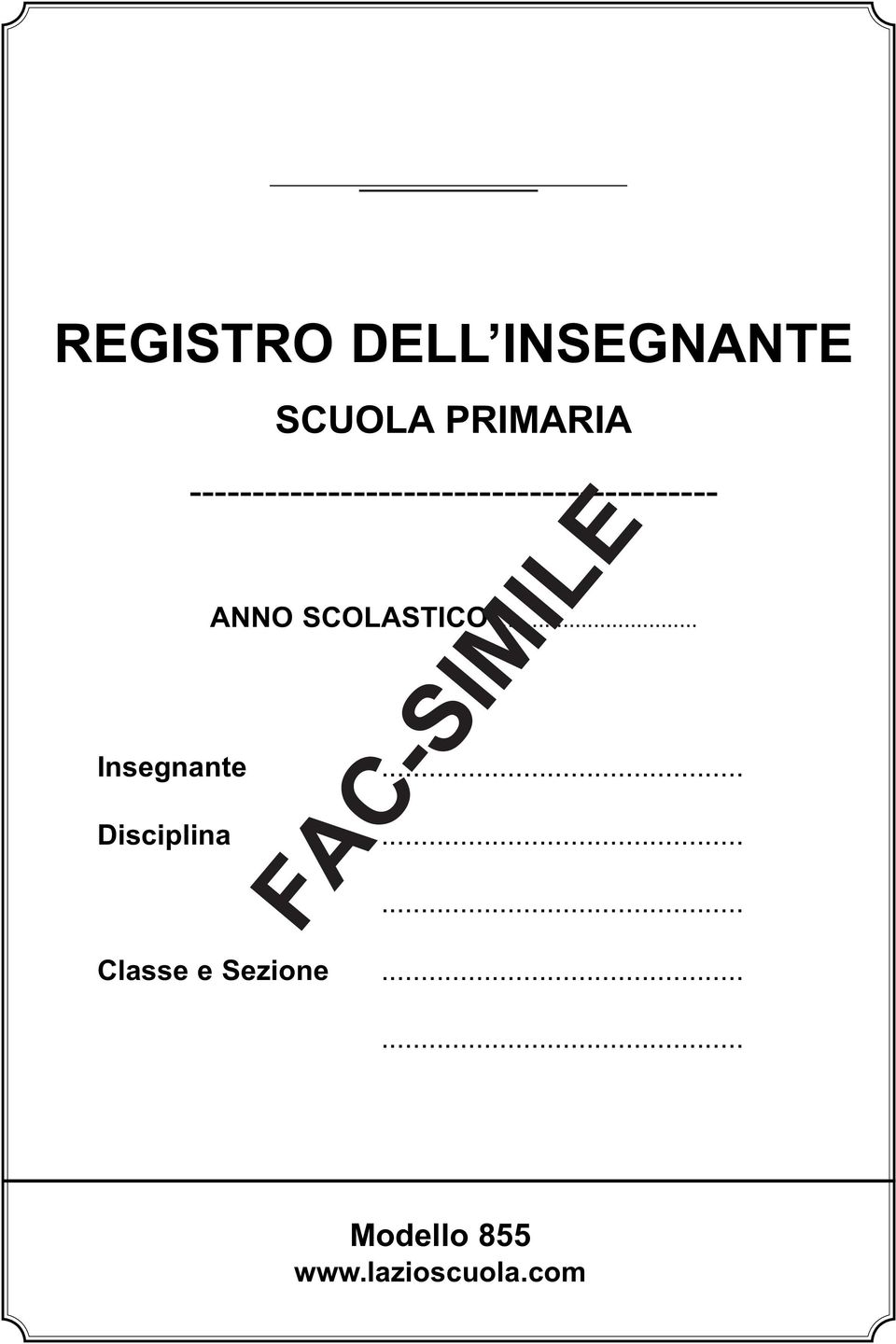 SCOLASTICO... Insegnante... Disciplina.