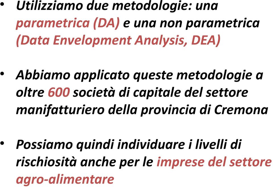 società di capitale del settore manifatturiero della provincia di Cremona Possiamo