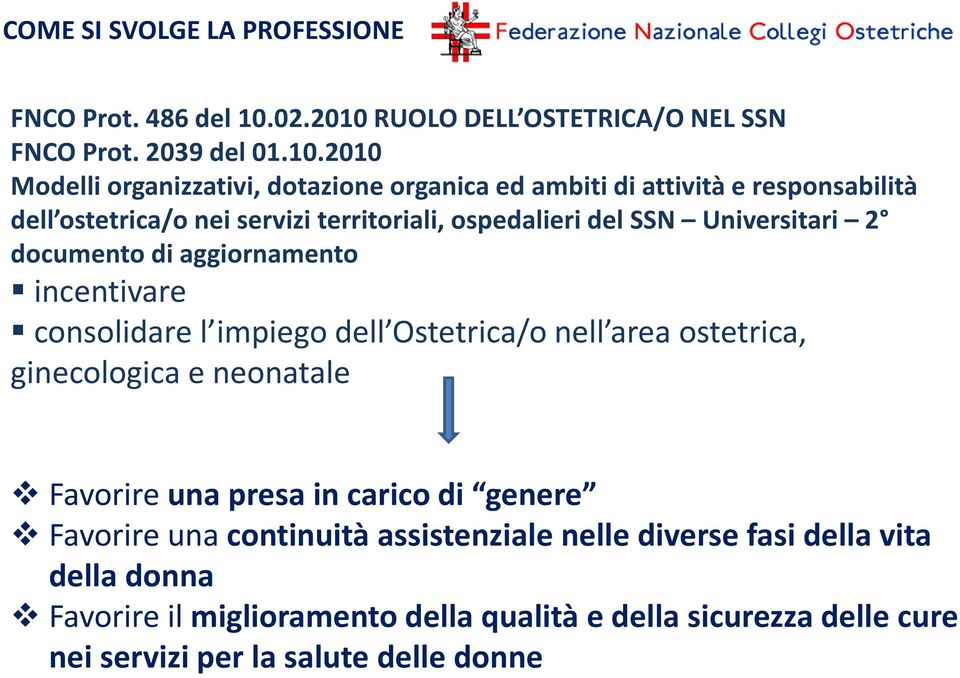 RUOLO DELL OSTETRICA/O NEL SSN FNCO Prot. 2039 del 01.10.