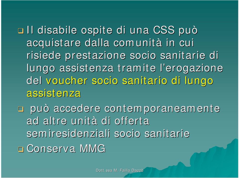 voucher socio sanitario di lungo assistenza può accedere