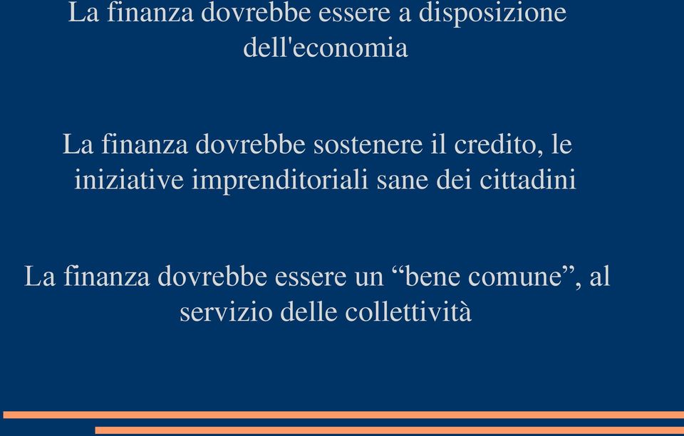 credito, le iniziative imprenditoriali sane dei