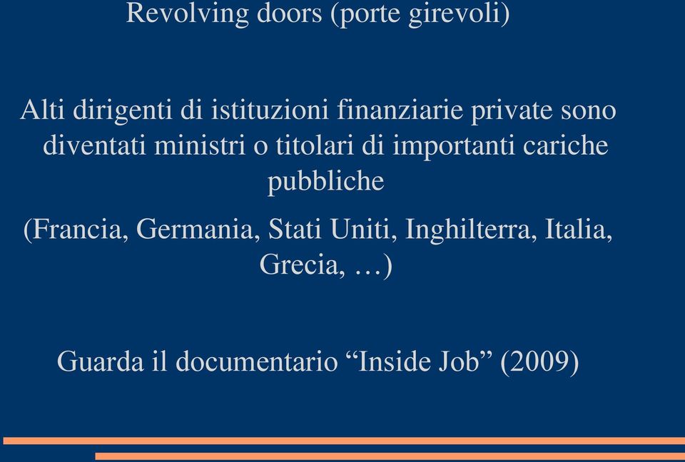 importanti cariche pubbliche (Francia, Germania, Stati Uniti,