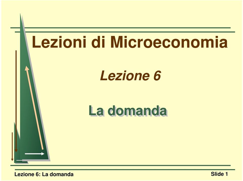 Lezione 6 La