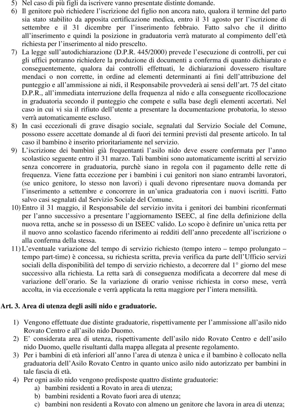 settembre e il 31 dicembre per l inserimento febbraio.