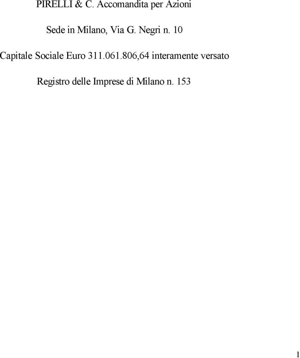 G. Negri n. 10 Capitale Sociale Euro 311.