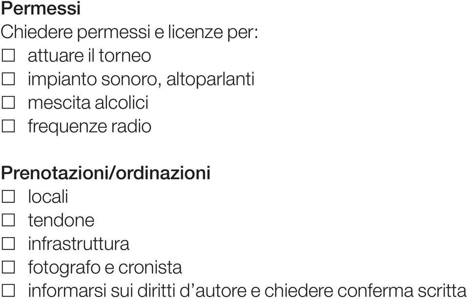 Prenotazioni/ordinazioni locali tendone infrastruttura fotografo